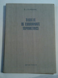 D.I.CIURILEANU - TABELE DE COORDONATE TOPOMETRICE, Alta editura