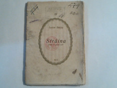 LUCIAN BOLCAS - STRAINA~Piesa in 4 acte~ Ed. 1912 foto