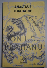 Ion. I. C. Bratianu. Un corifeu al democratiei si al liberalismului romanesc - Anastasie Iordache, editia a II-a revazuta si adaugita foto