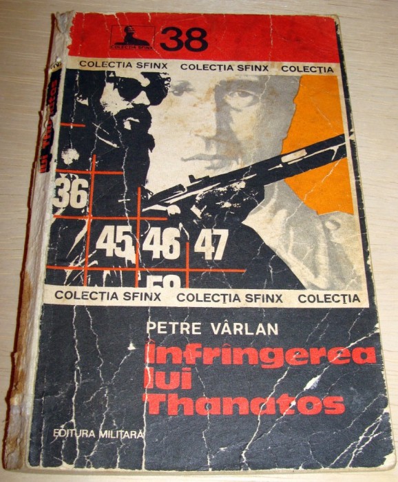 INFRANGEREA LUI THANATOS - Petre Varlan