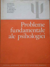 Probleme Fundamentale Ale Psihologiei - Beniamin Zorgo Andrei Cosmovici Mihai Golu Paul-po,284960 foto