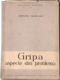 (C5358) GRIPA, ASPECTE DIN PROBLEMA DE ADELINA DEREVICI, EDITURA ACADEMIEI R.P.R., 1958