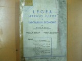 M. Zeles C. Radian M. Silberman Legea speculei ilicite si sabotajului economic Bucuresti 1945