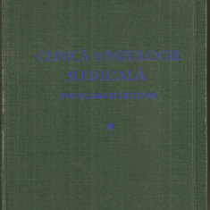 (C5355) CLINICA SI PATOLOGIE MEDICALA. PROBLEME SI LECTIUNI DE ACADEMICIAN I. HATIEGANU SI COLECTIVUL, VOL.1, I, 1955