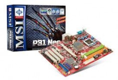 KIT Piese PC Socket 775 MSI P31 NEO foto