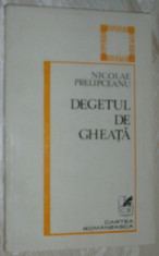 NICOLAE PRELIPCEANU - DEGETUL DE GHEATA (VERSURI, 1984) [ANTOLOGIE SERIA HYPERION - postfatator DAN CRISTEA] foto