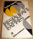 RESTAURANT EXPRES - Tudor Baran, 1981, Alta editura