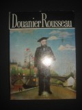 MODEST MORARIU - DOUANIER ROUSSEAU. ALBUM CLASICII PICTURII UNIVERSALE