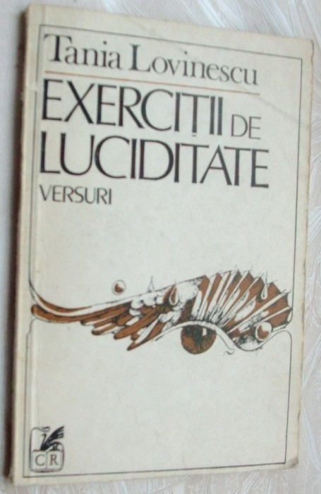 TANIA LOVINESCU - EXERCITII DE LUCIDITATE (VERSURI) [editia princeps, 1986]