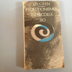 EVOLUTIONISMUL IN SECOLUL 20 - STUGREN (1969) - ED. POLITICA -carte stare BUNA