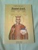 DRUMUL CRUCII - CANONIZAREA LUI STEFAN CEL MARE ~ OLIMPIU IOAN LUCA