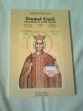DRUMUL CRUCII - CANONIZAREA LUI STEFAN CEL MARE ~ OLIMPIU IOAN LUCA