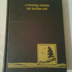 A PERSONAL RECORD - THE SHADOW LINE ( Un record personal - linia de umbra) ~ A CONFESSION BY JOSEPH CONRAD