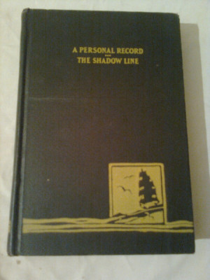 A PERSONAL RECORD - THE SHADOW LINE ( Un record personal - linia de umbra) ~ A CONFESSION BY JOSEPH CONRAD foto