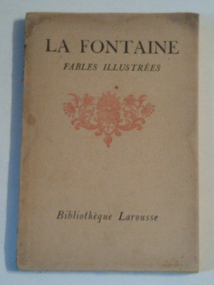 LA FONTAINE - FABLES ILLUSTREES Tome II, Bibliotheque Larousse foto