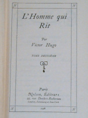 VICTOR HUGO - L&amp;#039;HOMME QUI RIT Vol.2., Editeurs Nelson 1936 foto