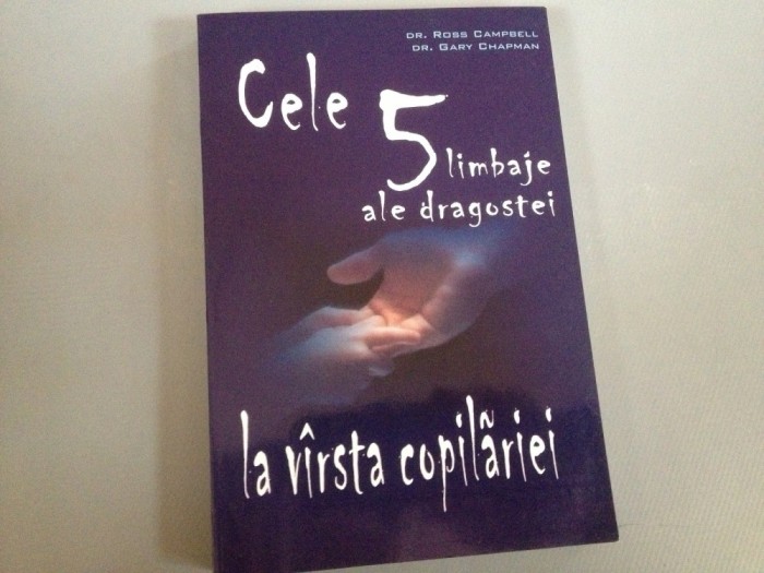 R. CAMPBELL &amp; G. CHAPMAN - CELE 5 LIMBAJE ALE DRAGOSTEI LA VARSTA..2001/ed.LOGOS