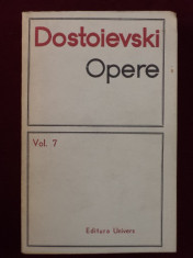 Feodor Mihailovici Dostoievski - Opere 7 - 239809 foto