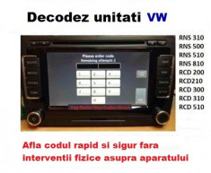 Decodez playere si navigatii VW RCD 310 RCD 510 RNS 300 RNS 310 RNS 315 RNS 500 RNS 510 RNS 810 foto