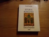 ISTORIA ROMANIEI - ENCICLOPEDIE - Costin Scorpan - 1997, 797 p., Alta editura