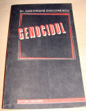 GENOCIDUL - Dr. Gheorghe Diaconescu