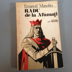 EMANOIL MANOLIU - RADU DE LA AFUMATI ,ed.ION CREANGA - 1982 - CARTE/stare buna