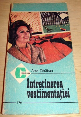 INTRETINEREA VESTIMENTATIEI - Abel Daraban foto