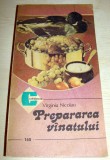 PREPARAREA VANATULUI - Virginia Nicolau, 1986, Alta editura