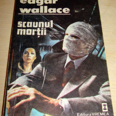 SCAUNUL MORTII - Edgar Wallace