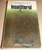 INSOTITORUL - Constantin Toiu, 1981, Alta editura