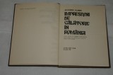 Impresiuni de calatorie in Romania - Alexandru Pelimon - Editura Sport-Turism - 1984