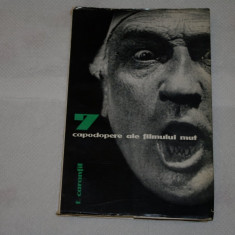 7 capodopere ale filmului mut - T. Caranfil - Editura Meridiane - 1966