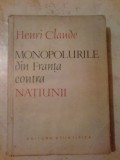 N1 Monopolurile din Franta contra natiunii - Henri Claude, Alta editura