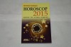 Horoscop 2015 - Ghidul tau astral complet - Kim Rogers - Gallagher - Meteor Publishing - 2014
