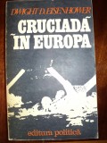 Cruciada in Europa / Eisenhower Dwight David