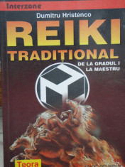 DUMITRU HRISTENCO - REIKI TRADITIONAL - DE LA GRADUL I LA MAESTRU{TEORA 1999 178 PAG} foto