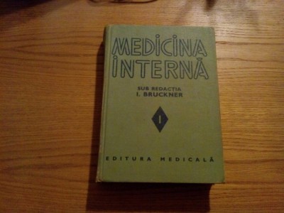 MEDICINA INTERNA 2 Volume - I. Bruckner - 1979, 691+703 p. foto