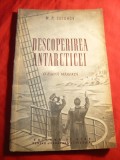 M.P.Cotuhov - Descoperirea Antarcticei - 1954 ,92pag. ,ilustratii , harta
