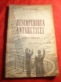 M.P.Cotuhov - Descoperirea Antarcticei - O fapta mareata - Ed. ESPLS 1954