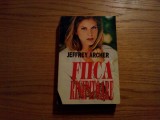 FIICA RISIPITOARE - Jefferey Archer - Editura Vivaldi, 1994, 571 p., Alta editura