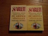 SCARLETT -- Alexandra Ripley -- continuarea romanului: &quot; Pe Aripile Vintului &quot; de M. Mitchell -- 2 volume, 1992, 479 + 415 p.