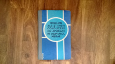 CARTE TEHNICA MILITARA DE COLECTIE PROBLEME ALE STIINTEI CONDUCERII CU APLICATII IN DOMENIUL MILITAR EDITATA IN ANUL 1973 foto