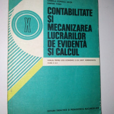 Contabilitate si mecanizarea lucrarilor de evidenta si calcul, Clasa X-a, manual pentru licee ec. si de drept administrativ, 1979