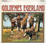 Original Eghalanda Blasmusik Es Singen Hans &amp; Wenzel - Goldenes Egerland (Vinyl), Populara