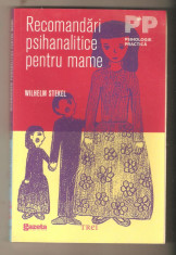 Recomandari Psihanalitice pentru Mame-Wilhelm Stekel foto