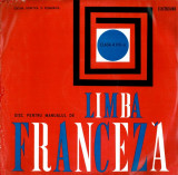 Editura didactica si pedagogica Bucuresti - Disc Pentru Manualul De Limba Franceza Clasa A VIII-a (Vinyl), VINIL, Soundtrack, electrecord