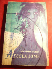 Vladimir Colin - A zecea Lume - Prima Ed. 1963 - SF foto