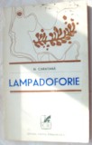 Cumpara ieftin N. CARATANA - LAMPADOFORIE (VERSURI, volum de debut - 1972)