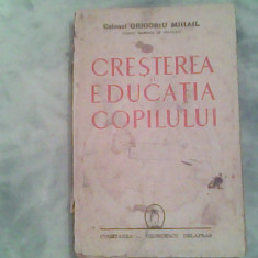 Cresterea si educatia copilului-Col.Grigoroiu Mihail