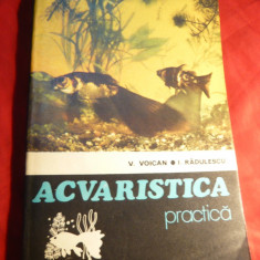 V.Voican si I.Radulescu- Acvaristica Practica - Ed. 1979